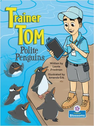 Polite Penguins by Laurie Friedman, Amanda Erb, Amanda Erb, Amy Culliford, 9781427153425