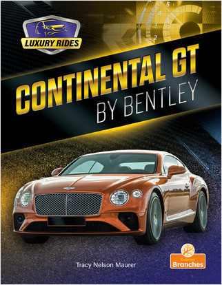 Continental GT by Bentley by Tracy Nelson Maurer, Jim Earley, 9781427154828