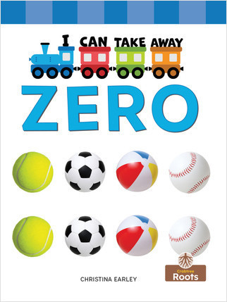 I Can Take Away Zero by Christina Earley, Amy Culliford, 9781427156983