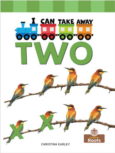 I Can Take Away Two - 9781427157041 by Christina Earley, Amy Culliford, 9781427157041
