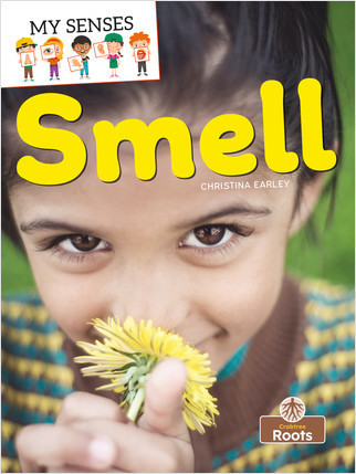 Smell - 9781427157966 by Christina Earley, Amy Culliford, 9781427157966