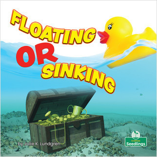 Floating or Sinking by Julie K. Lundgren, Amy Culliford, 9781427159472