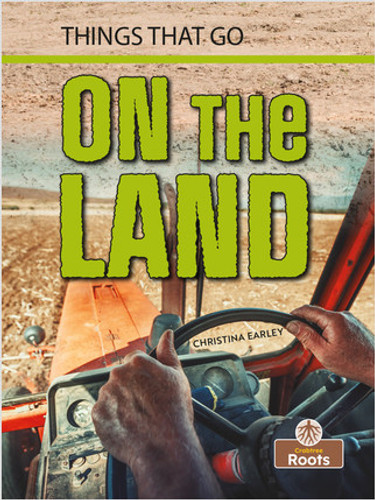 On the Land by Christina Earley, Amy Culliford, 9781427159700