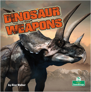 Dinosaur Weapons - 9781427161321 by Alan Walker, Amy Culliford, 9781427161321