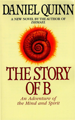 The Story of B by Daniel Quinn, 9780553379013