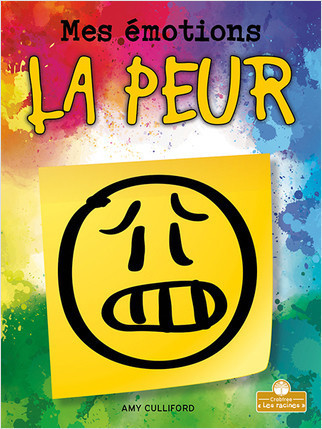 La peur (Scared) by Amy Culliford, Annie Evearts, Claire Savard, 9781039605329