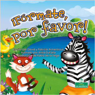 ¡Fórmate, por favor! (Get in Line, Please!) - 9781039617728 by David Armentrout, Anita DuFalla, Pablo de la Vega, Gilda Kupferman, 9781039617728