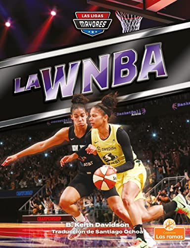 La WNBA (WNBA) - 9781039613683 by B. Keith Davidson, Santiago Ochoa, Gilda Kupferman, 9781039613683 La WNBA (WNBA) - 9781039613683 by B. Keith Davidson, Santiago Ochoa, Gilda Kupferman, 9781039613683