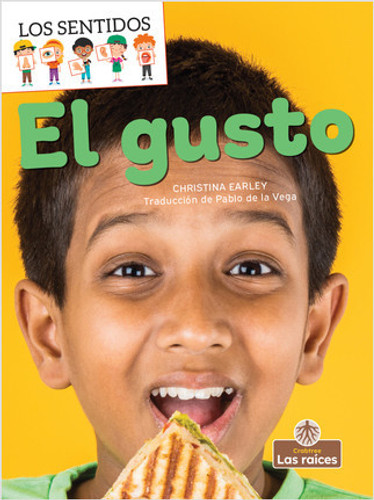 El gusto (Taste) - 9781039616059 by Christina Earley, Pablo de la Vega, Gilda Kupferman, 9781039616059 El gusto (Taste) - 9781039616059 by Christina Earley, Pablo de la Vega, Gilda Kupferman, 9781039616059