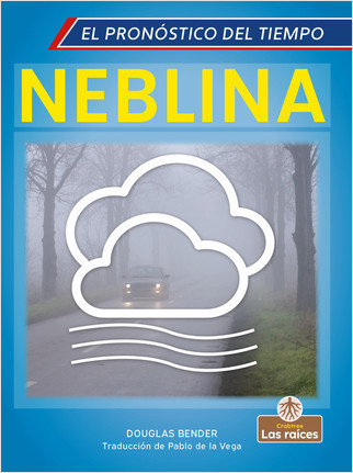 Neblina (Fog) - 9781039616332 by Douglas Bender, Pablo de la Vega, Gilda Kupferman, 9781039616332