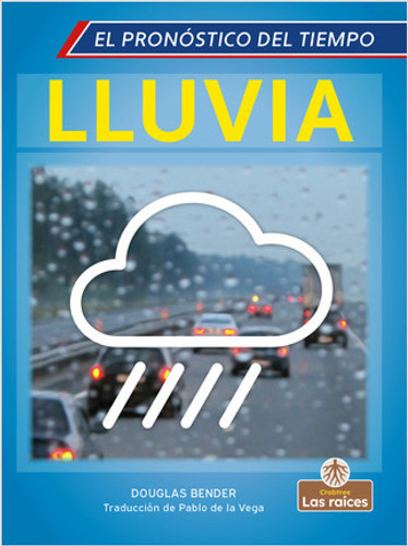 Lluvia (Rain) - 9781039616363 by Douglas Bender, Pablo de la Vega, Gilda Kupferman, 9781039616363 Lluvia (Rain) - 9781039616363 by Douglas Bender, Pablo de la Vega, Gilda Kupferman, 9781039616363