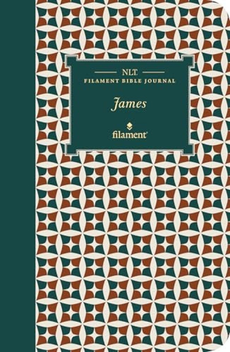 NLT Filament Bible Journal: James (Softcover) by New Living Translation, Tyndale, 9781496458636