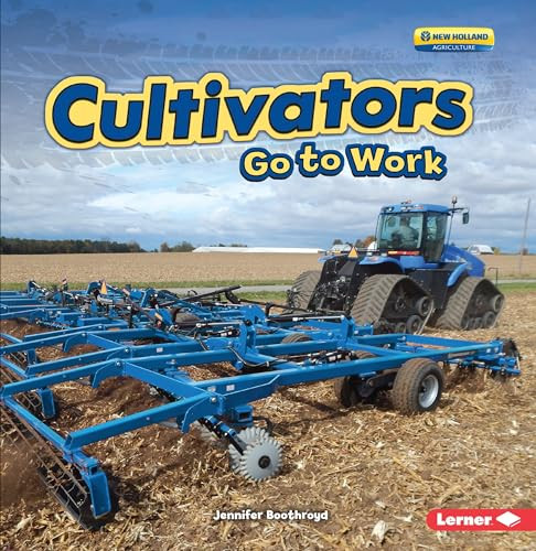 Cultivators Go to Work - 9781541527676 by Jennifer Boothroyd, 9781541527676 Cultivators Go to Work - 9781541527676 by Jennifer Boothroyd, 9781541527676