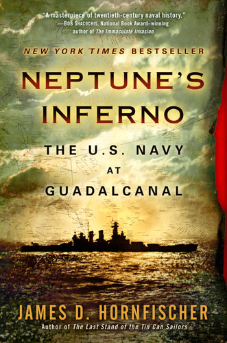 Neptune's Inferno (The U.S. Navy at Guadalcanal) by James D. Hornfischer, 9780553385120