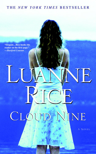 Cloud Nine (A Novel) by Luanne Rice, 9780553385847