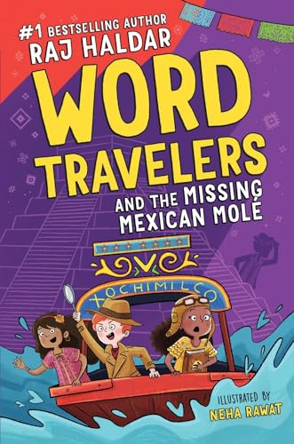 Word Travelers and the Missing Mexican Molé - 9781728240855 by Raj Haldar, Neha Rawat, 9781728240855