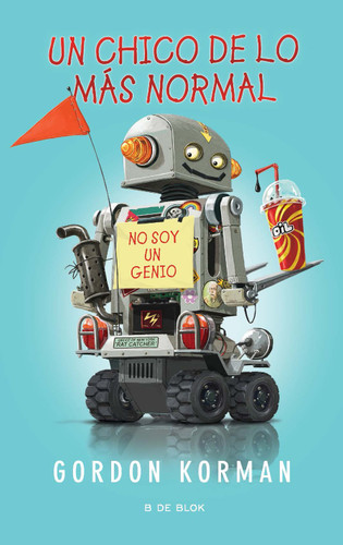 Un chico de lo más normal / Ungifted (Spanish Edition) by Gordon Korman, 9781644734377