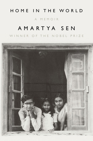 Home in the World (A Memoir) by Amartya Sen, 9781324091615