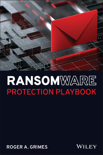 Ransomware Protection Playbook by Roger A. Grimes, 9781119849124