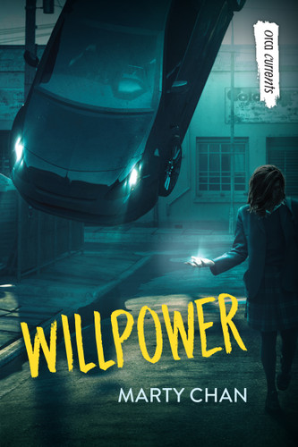 Willpower by Marty Chan, 9781459832916