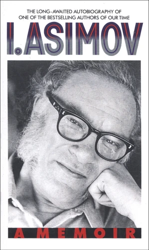 I, Asimov (A Memoir) by Isaac Asimov, 9780553569971