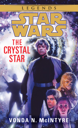 The Crystal Star: Star Wars Legends by Vonda McIntyre, 9780553571745