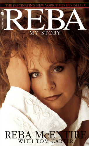 Reba (My Story) by Reba McEntire, Tom Carter, 9780553572384