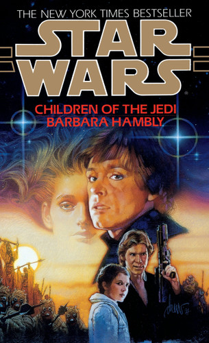 Children of the Jedi: Star Wars Legends by Barbara Hambly, 9780553572933