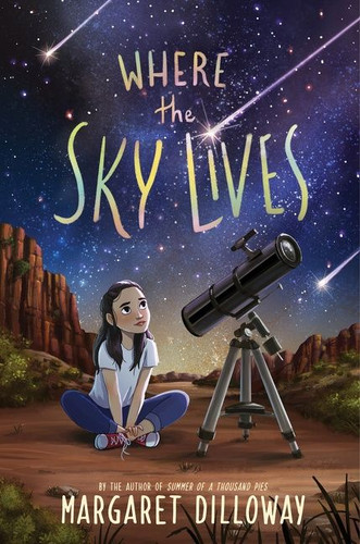Where the Sky Lives by Margaret Dilloway, 9780063047242