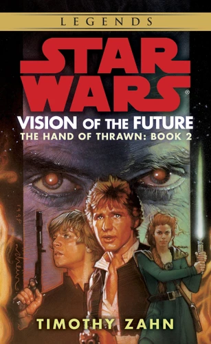 Vision of the Future: Star Wars Legends (The Hand of Thrawn) by Timothy Zahn, 9780553578799