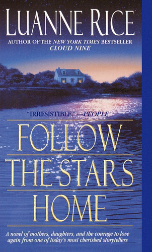 Follow the Stars Home by Luanne Rice, 9780553581027