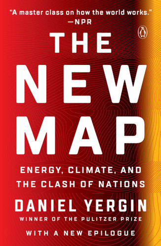 The New Map (Energy, Climate, and the Clash of Nations) - 9780143111153 by Daniel Yergin