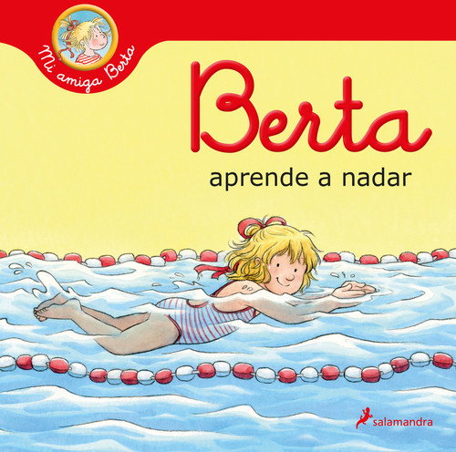 Berta aprende a nadar / Berta Learns How to Swim (Spanish Edition) by Liane Schneider, 9788418637339