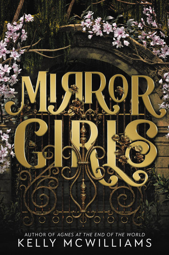 Mirror Girls by Kelly McWilliams, 9780759553873