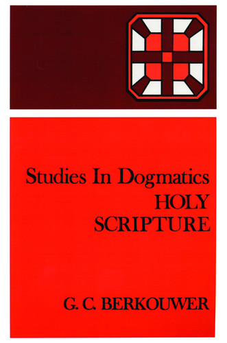 Holy Scripture by G. C. Berkouwer, 9780802848215