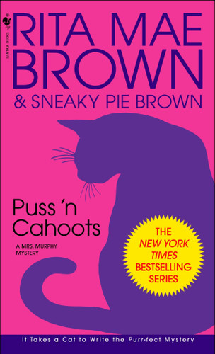 Puss 'n Cahoots (A Mrs. Murphy Mystery) by Rita Mae Brown, 9780553586824