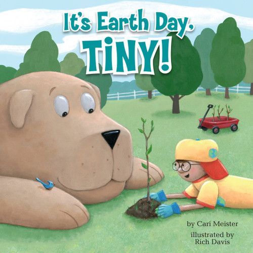 It's Earth Day, Tiny! - 9780593097465 by Cari Meister, Rich Davis, 9780593097465 It's Earth Day, Tiny! - 9780593097465 by Cari Meister, Rich Davis, 9780593097465
