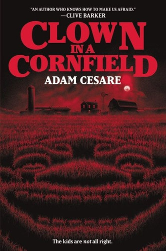 Clown in a Cornfield - 9780062854605 by Adam Cesare