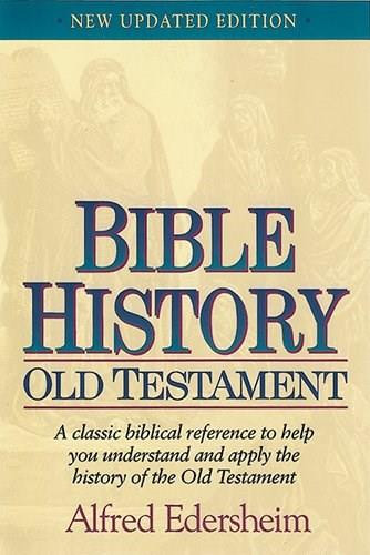 Bible History Old Testament by Alfred Edersheim, 9781565631656