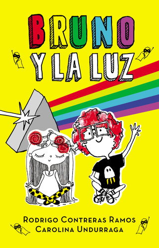 Bruno y la luz / Bruno and Light (Spanish Edition) by Rodrigo Contreras Ramos, 9786073803021