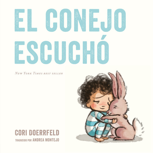 El conejo escuchó (Spanish Edition) by Cori Doerrfeld, Cori Doerrfeld, Andrea Montejo, 9780593461785 El conejo escuchó (Spanish Edition) by Cori Doerrfeld, Cori Doerrfeld, Andrea Montejo, 9780593461785