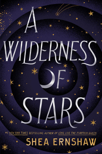 A Wilderness of Stars by Shea Ernshaw, 9781665900249