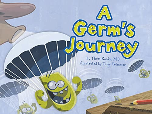 A Germ's Journey by M.D. Rooke, Thom, Anthony Trimmer, 9781666339383 A Germ's Journey by M.D. Rooke, Thom, Anthony Trimmer, 9781666339383