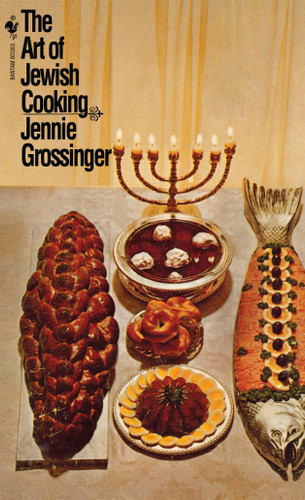 The Art of Jewish Cooking (A Cookbook) by Jennie Grossinger, 9780553763553