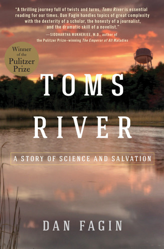 Toms River (A Story of Science and Salvation) by Dan Fagin, 9780553806533