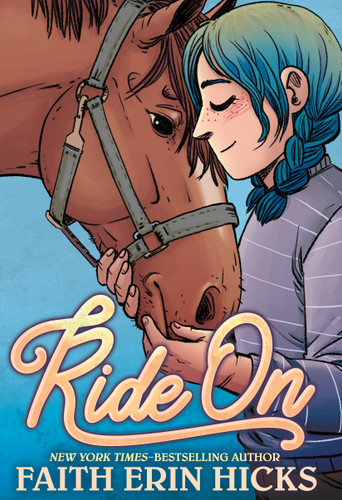Ride On - 9781250772824 by Faith Erin Hicks, 9781250772824