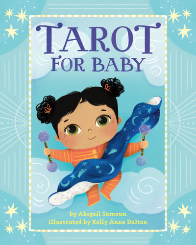 Tarot for Baby by Abigail Samoun, Kelly Anne Dalton, 9780593486122
