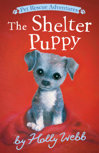 The Shelter Puppy - 9781664340039 by Holly Webb, Sophy Williams, 9781664340039