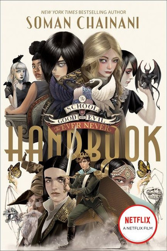 The School for Good and Evil: The Ever Never Handbook - 9780062423061 by Soman Chainani, Michael Blank