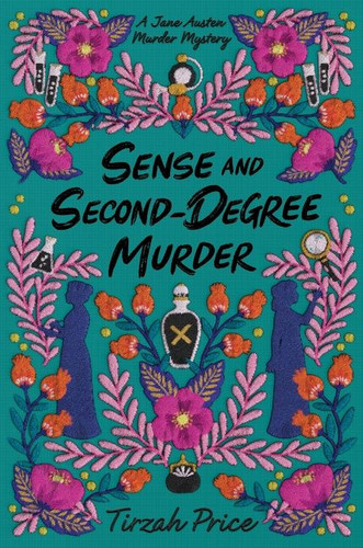 Sense and Second-Degree Murder by Tirzah Price, 9780062889836